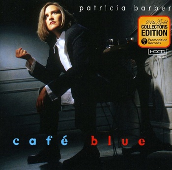 Patricia Barber / Cafe Blue [Remastered Collector's Edition]